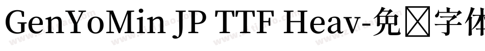 GenYoMin JP TTF Heav字体转换
